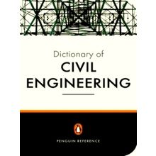 The New Penguin Dictionary of Civil Engineering - David Blockley