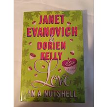 Love in a Nutshell by Janet Evanovich, Dorien Kelly, hardcover
