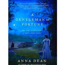 A Gentleman of Fortune Or, the Suspicions of Miss Dido Kent
