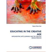 Educating in the Creative Age