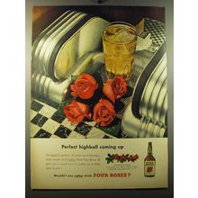 1950 Four Roses Whiskey Ad - Perfect highball coming up