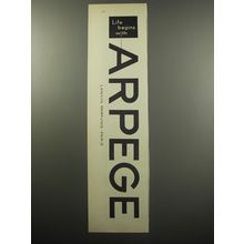 1955 Lanvin Arpege Perfume Ad - Life begins with Arpege