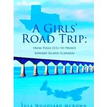 A Girls Road Trip