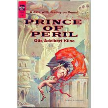 PRINCE OF PERIL by Otis Adelbert Kline 1962 ACE paperback book F-259