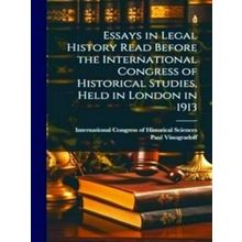 Essays in Legal History Read Before the International Congress of Historical