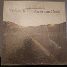The Dillards – Tribute To The American Duck (PP-LA 175-F) 1973 (LP) Poppy Label