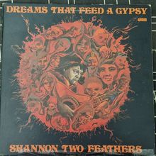 Shannon Two Feathers – Dreams That Feed A Gypsy (CCL33107) 1978 (LP)