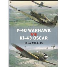 P-40 WARHAWK vs Ki-43 OSCAR book Carl Molesworth (2008)