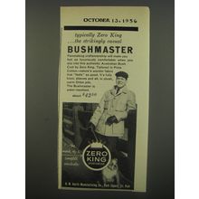 1956 Zero King Bushmaster Coat Ad - Typically Zero King
