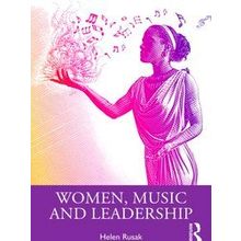 Women, Music And Leadership