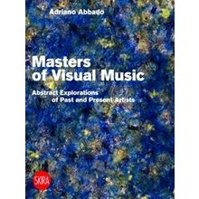 Masters of Visual Music - Adriano Abbado
