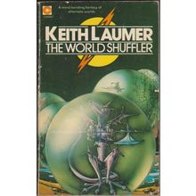 The World Shuffler, by Keith Laumer