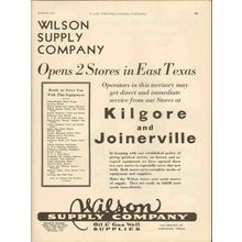 WILSON SUPPLY COMPANY 1931 Kilgore Joinerville Texas stores vintage ad