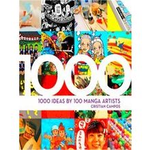 1,000 Ideas By 100 Manga Artists