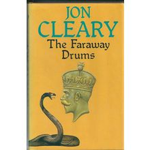 The Faraway Drums, by Jon Cleary. 1st HC/DJ