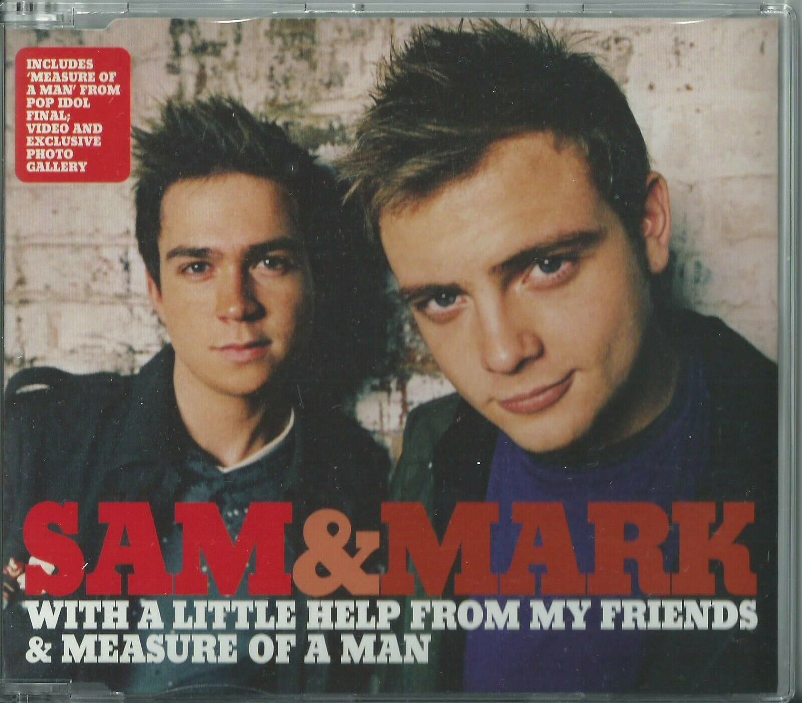 SAM & MARK WITH A LITTLE HELP FROM MY FRIENDS / MEASURE OF A MAN 1995