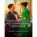 The Redford Dukedom: Captivated By His Convenie...