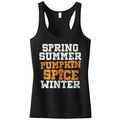Spring Summer Pumpkin Spice Winter Racerback Ta...