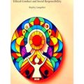 Ethical Conduct and Social Responsibility