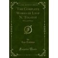 The Complete Works of Lyof N. Tolstoï: War and ...