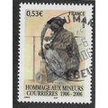 FRA 2006 (53c) '100TH ANN OF COURRIERES MINE DI...