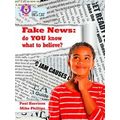 Collins Big Cat: Fake News: do you know what to believe?