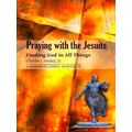 Praying With The Jesuits