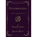 Otterbourne, Vol. 2 of 3: A Story of the Englis...
