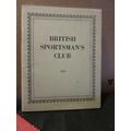 BRITISH SPORTSMAN'S CLUB 1969 p/b MEMBERS LIST...