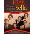 Crux: The Georgia Series in Literary Nonfiction Series: High Yella