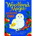 Woodland Magic Woodland Magic 4: Operation Owl