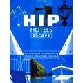 Hip Hotels Escape