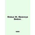 Xavier J. Franois Villon. In Russian /Fave Zh. Fransua Viyon.