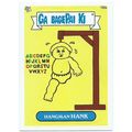 2013 Garbage Pail Kids Series 3 - #168a - Hangm...