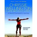 A Life Without Limits