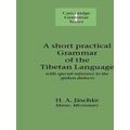 A Short Practical Grammar of the Tibetan Language