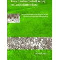 Tussen Natuurontwikkeling En Landschaftsschutz