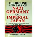 The Decline and Fall of Nazi Germany and Imperial Japan by Hans Dollinger
