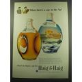 1949 Haig & Haig Scotch Ad - When there's a nip...