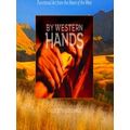 By Western Hands