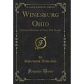 Winesburg Ohio: Intimate Histories of Every-Day...