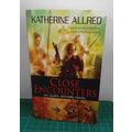 Close Encounters: An Alien Affairs Novel, Kathe...
