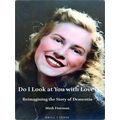 Personal/Public Scholarship Do I Look At You With Love
