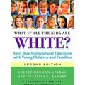 What If All The Kids Are White