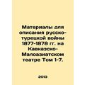 Materials for describing the Russian-Turkish Wa...