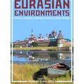 Russian and East European Studies: Eurasian Environments