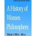History of Women Philosophers-A History of Women Philosophers