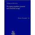 Monetary Monographs-The ageing population, pensions and contractual savings