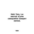 Keh Yen. Le secret dune casette The secret of t...