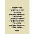 The Centennial of the Forest Department. 1798-1...